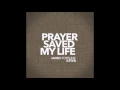 Download Lagu James Fortune \u0026 FIYA - Prayer Saved My Life (AUDIO ONLY)