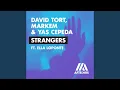 Lagu Strangers (feat. Ella Loponte) (Extended Mix)