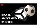 UNITY 3D Simple movement script