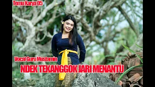 Download NDEK TEKANGGOK JARI MENANTU LAGU TAME GAWE VOCAL GURU MUSTAMIN TEMU KARYA 05 MP3