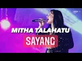 Download Lagu MITHA TALAHATU - SAYANG | Konser Amboina Romansa 2021