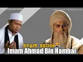 Download Lagu Syair Yang Membuat IMAM AHMAD BIN HAMBAL Menangis😭 (Syeh Khoi)
