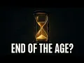 Are We Living in the End of the Age? | Mondo Gonzales
