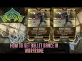 Where to get Bullet Dance in Warframe