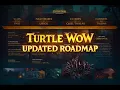 Turtle WoW Continues Updated ROADMAP 2026