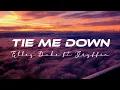 Download Lagu Gryffin \u0026 Elley Duhe - Tie Me Down ( Slowed ) Lyrics