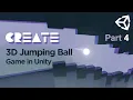Unity Make a 3D Jumping Ball Game part 04