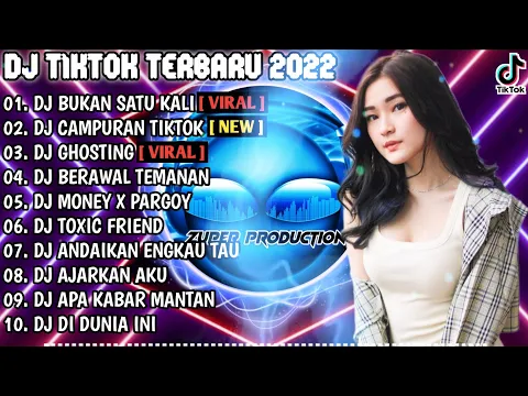 DJ TERBARU TIKTOK 2022DJ BUKAN SATU KALI X DJ CAMPURAN TIKTOK 2022 REMIX VIRAL TIKTOK