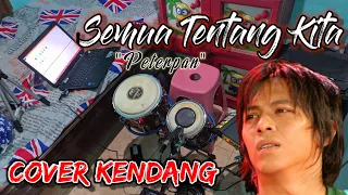 Download Semua Tentang Kita - Peterpan - Versi Koplo + Njaran (Cover Kendang) MP3