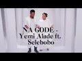 Na Gode - Yemi Alade ft. Selebobo