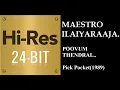 Download Lagu Poovum Thendral(24Bit Hires) I I Pick Pocket(1989) I I Ilaiyaraaja I I SPB \u0026 Chitra