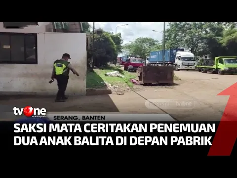 Sungguh Tega, Dua Anak Kecil Ditelantarkan Orangtuanya  di Depan Pabrik
