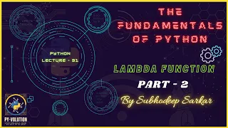 Python Fundamentals Lambda Function Part - 2 By Subhodeep Sarkar