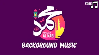 Download [No Copyright] Eid Mawlid AL-NABI (Milad-un-Nabi) ~ Celebration Music | Isamic Background Music 2020 MP3