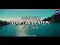 Download Lagu Dj Slow Remix Ilusi Tak Bertepi - Hijau Daun ( Zamproject Remix )