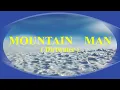 MOUNTAIN    MAN    -    (Dirtwater)