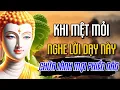 Lagu CUỘC SỐNG QUÁ VÔ THƯỜNG: KHI MỆT MỎI HÃY BUÔNG BỎ ĐỂ TÂM AN NGỦ NGON , ĐỜI BỚT KHỔ