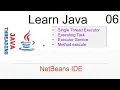 Executing Tasks via Single Thread Executor Java Threads Tutorial