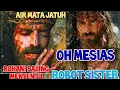 Download Lagu OH MESIAS ROBOT SISTER LAGU PALING MENYENTUH HATI