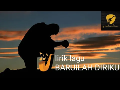 Download MP3 lirik lagu BARUILAH DIRIKU | lagu rohani terbaru 2022