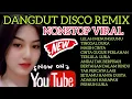 Lagu DISCO DANGDUT VIRAL TERBARU 💔 MUSIK TERBAIK UNTUK TUR SAYA 2026👈👈