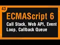 Learn ECMAScript 6 in Arabic - Call Stack Web API Event Loop Callback Queue