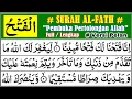 BELAJAR NGAJI SURAH AL FATH Lengkap (Pembuka Pertolongan Allah)