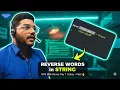 REVERSE WORDS in STRING GFG DSA Series Day 7 Easy Fast