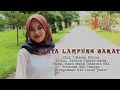 Download Lagu CINTA LAMPUNG BARAT || Cipt. I Wayan Dhirpa || Vocal Neno Melta Yulendra || Produksi HRK Canggu