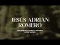 Jesús Adrián Romero - Un Destello De Tu Gloria (Lyric Video)
