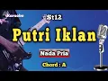 Download Lagu PUTRI IKLAN - ST12 [ KARAOKE ORIGINAL ] NADA PRIA