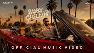 Busy Chillin Official Music Video | Yuvan | Arry Gill | Fuego | Punjabi Music | Novice Records