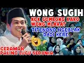 Lagu KH ANWAR ZAHID TERBARU 2025 DADI WONG SUGIH OJO SOMBONG PAMER BONDO | FULL SUPER LUCU