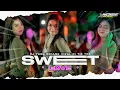 Download Lagu DJ SWEET LOVE VIRAL TIK TOK - STYLE PARTY 2024 -  X NOISE MUSIK