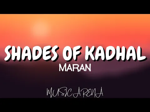 Shades Of Kaadhal - YouTube