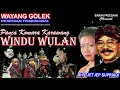 Download Lagu WAYANG GOLEK || WINDU WULAN || RH. TJETJEP SUPRIADI @siaranpadesaan08 