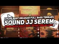 Download Lagu DJ SOUND JJ SEREM V8 FULL BASS GACOR KANE COCOK BUAT DI KAMAR MENGKANE VIRAL TIKTOK TERBARU 2025🎧