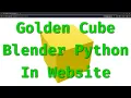 Create a Golden Cube in Blender with Python Display It in Your Web Browser