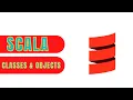 Classes and Objects in Scala