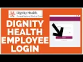 Dignity Health Employee Login How To Login to Dignity Health Employee Account 2023