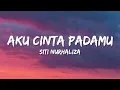 Siti Nurhaliza - Aku Cinta Padamu / Betapa Ku Cinta Pada Mu（Official Lyric Video)