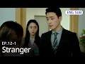 K-Drama Why Did She Scream When They Arrived Stranger EP 12-1