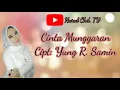 Download Lagu Cinta munggaran (cipt. Yung R. Samin) - voc. Nurul Chd. (Teh nunu)