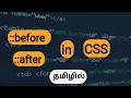 Pseudo elements in CSS Tamil before and after in Tamil