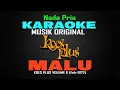 Download Lagu 🔴MALU KOES PLUS VERSI KARAOKE NADA PRIA