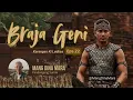 Download Lagu BRAJA GENI Eps.22 Carita Sunda Mang Dina Mara @MangDinaMara