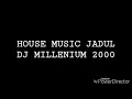 Download Lagu House Music Jadul DJ Millenium 2000