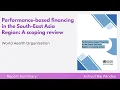 Performance Based Financing in South Asia