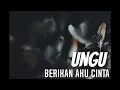Download Lagu Ungu - Berikan Aku Cinta #GuitarBackingTrack With Vocal