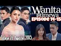 Download Lagu WANITA ISTIMEWA CUPLIKAN HARI SELASA 26 AGUSTUS || Reza Antarkan Mirsa Ke Terminal Menuju Ke Padang 